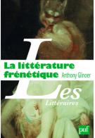 A. Glinoer, La Littérature frénétique