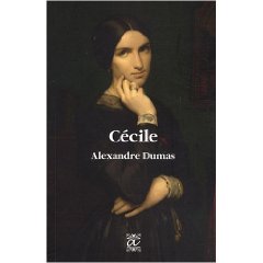 A. Dumas, Cécile