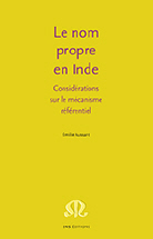 É. Aussant, Le Nom propre en Inde. Considérations sur le mécanisme référentiel