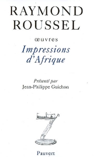 R. Roussel, Oeuvres VII. Impressions d'Afrique
