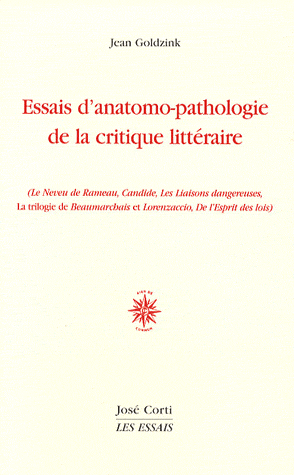 J. Goldzink, Essais d'anatomo-pathologie de la critique littéraire