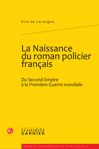 E. de Lavergne, La Naissance du roman policier français.