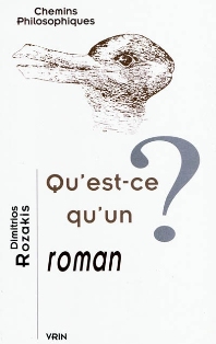 D. Rozakis, Qu'est-ce qu'un roman ?