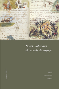 M.-P. Berranger (éd.), Notes, notations et carnets de voyage.