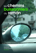 A. Cresciucci, A. Schaffner (dir.), Les Chemins buissonniers du roman. De 1945 à nos jours