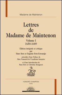 Madame de Maintenon, Lettres I (1650-1689)