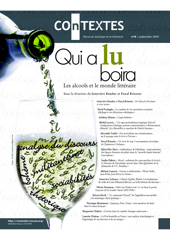 COnTEXTES n°6 : Qui a lu boira. Les alcools et le monde littéraire