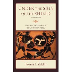 F. I. Zeitlin, Under the Sign of the Shield: Semiotics and Aeschylus' Seven Against Thebes