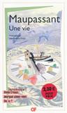 Maupassant, Une vie, éd. A. Fonyi, suivi d'un entretien avec A. Ernaux (GF-Flammarion).