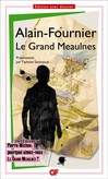 Alain-Fournier, Le Grand Meaulnes, éd. T. Samoyault, suivi d'un entretien avec P. Michon (GF-Flammarion).