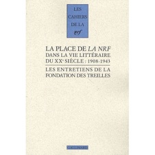 R. Kopp (dir.), La Place de La NRF dans la vie littéraire du XXe Siècle (1908-1943)