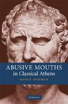 N. Worman, Abusive Mouths in Classical Athens