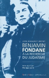 Benjamin Fondane. À la recherche du judaïsme, M. Jutrin (éd.)