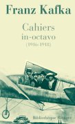 F. Kafka, Cahiers In-Octavo