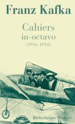 F. Kafka, Cahiers In-Octavo 