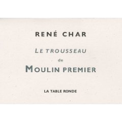 R. Char, Le Trousseau de 