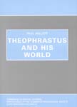 P. Millet, Theophrastus and His World