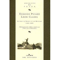 E. Picard, L. Cladel. Lettres de France et de Belgique