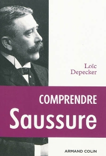 L. Depecker, Comprendre Saussure