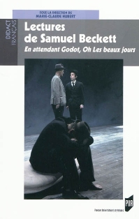 M.-Cl. Hubert (dir.), Lectures de Samuel Beckett.  En attendant Godot, Oh Les beaux jours