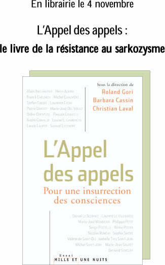 R. Gori, B. Cassin, C. Laval (dir.), L'Appel des appels, pour une insurrection des consciences