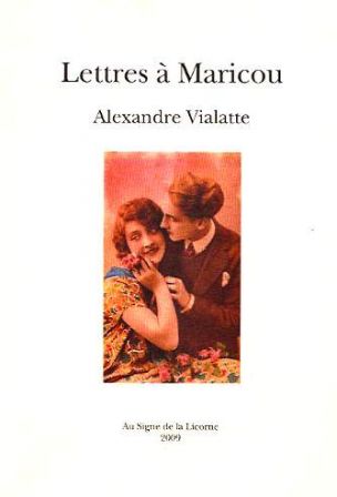 A. Vialatte, Lettres à Maricou