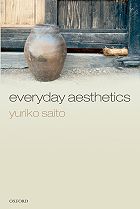 Y. Saito, Everyday Aesthetics