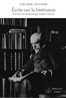 J.-K. Huysmans, Écrits sur la littérature