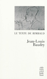 J.-L. Baudry, Le Texte de Rimbaud