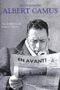 J. Guérin (éd.), Dictionnaire Albert Camus