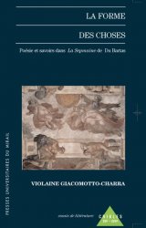 V. Giacomotto-Charra, La Forme des choses. Poésie et savoirs dans La Sepmaine de Du Bartas