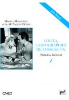 M. Manolescu, A.-M. Paquet-Deyris, Lolita, cartographies de l'obsession (Nabokov, Kubrick)