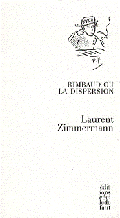 L. Zimmermann, Rimbaud ou la dispersion