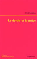 C. Lemieux, Le Devoir et la grâce