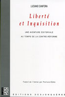 L. Canfora, Liberté et inquisition. Une aventure éditoriale au temps de la contre-réforme