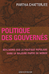 P. Chatterjee, Politique des gouvernés. Réflexions sur la politique populaire dans la majeure partie du monde