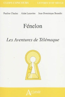 P. Chaduc, A. Lanavère & J.-D. Beaudin, Fénelon, Les Aventures de Télémaque