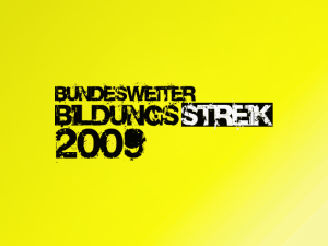 2009: Bildungsstreik - Communiqué de l'alliance locale de la grève éducative à Heidelberg.