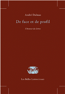 A. Dalmas, De Face et de profil. L'humeur des lettres