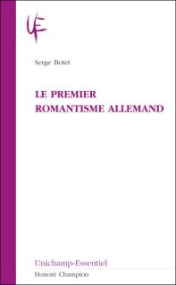 S. Botet, Le Premier Romantisme allemand
