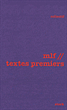 MLF. Textes premiers