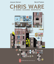 J. Samson & B. Peeters, Chris Ware. La bande dessinée réinventée