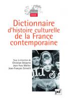 Dictionnaire d'histoire culturelle de la France contemporaine