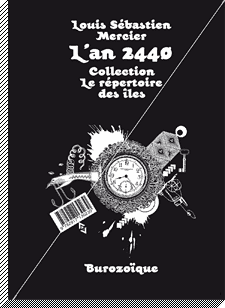 L.S. Mercier, L'An 2440. Rêve s'il en fut jamais (nouvelle éd.)