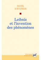 D. Schulthess, Leibniz et l'invention des phénomènes