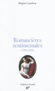 B. Louichon,  Romancières sentimentales (1789-1825) 