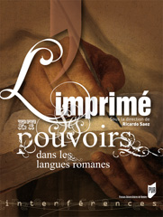 R. Saez (dir.), L'Imprimé et ses pouvoirs dans les langues romanes