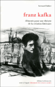 B. Lahire, Franz Kafka. Eléments pour une théorie de la création littéraire