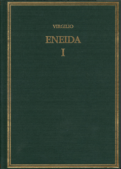 L. Rivero García, J. A. Estévez Sola, M. Librán Moreno, A. Ramírez de Verger (ed.), Publio Virgilio Marón. Eneida. Volumen I (Libros I-III)