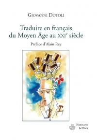 G. Dotoli, Traduire en français du Moyen Âge au XXIe s. 